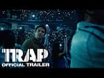 trap official trailer
