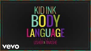 maxresdefaultkid ink body language official audio ft usher tinashe 2