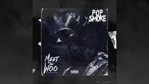 Pop Smoke Meet the Woo (Official Audio)