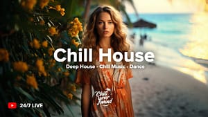 7 Chill Music Live Radio | Deep House & Tropical House, Dance Music, EDM